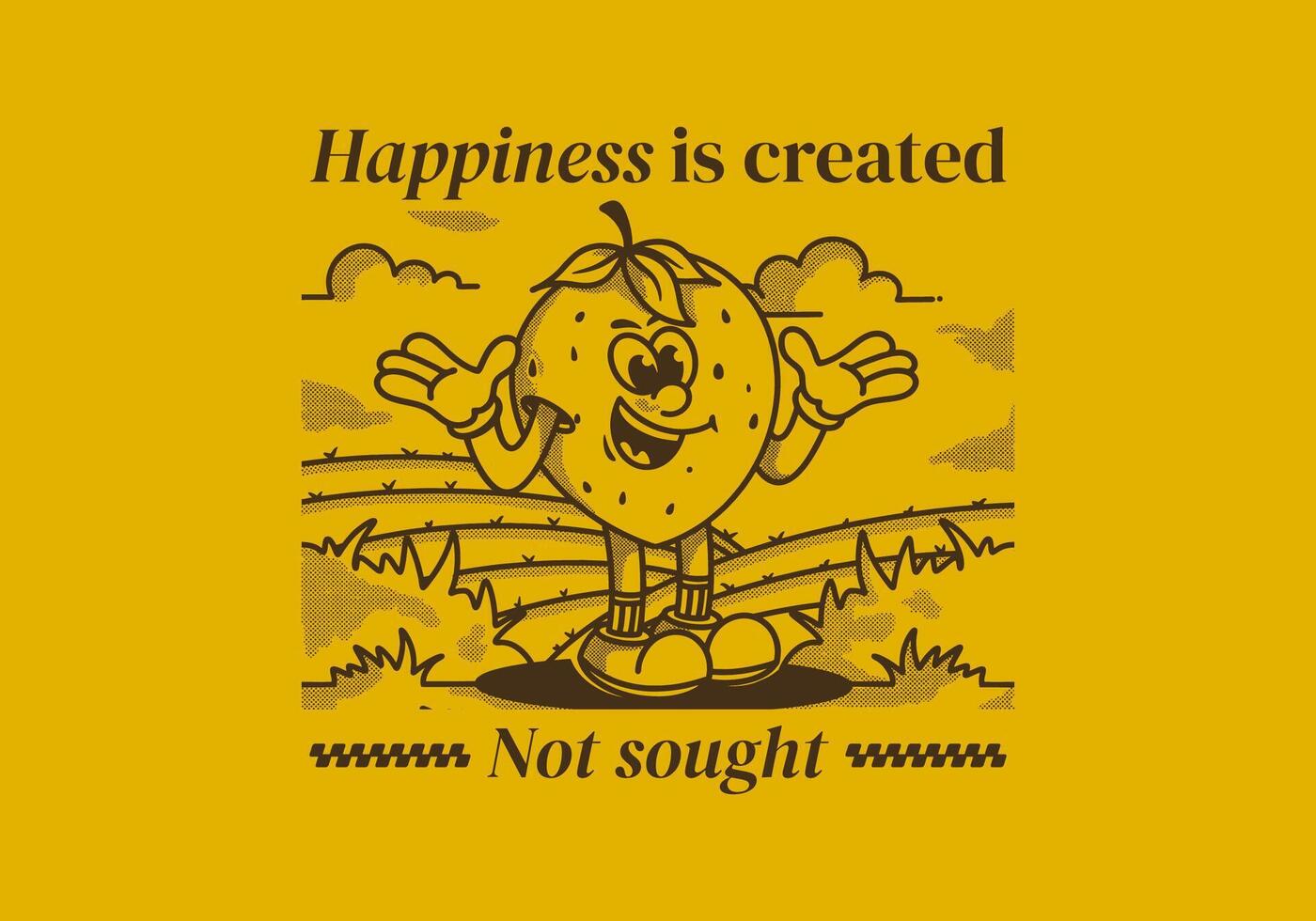 Glück ist erstellt nicht gesucht. Charakter von ein glücklich Erdbeere im das Garten vektor