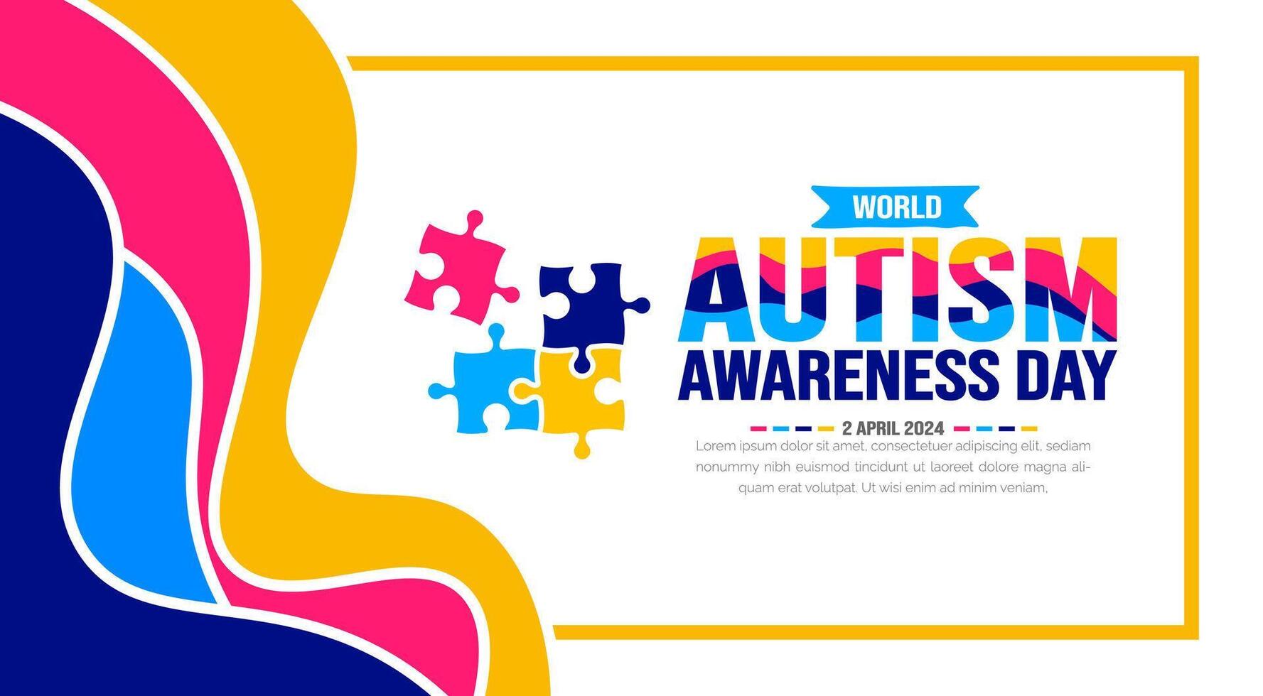 värld autism medvetenhet dag bakgrund mall berömd i 2 april. använda sig av till bakgrund, baner, kort, hälsning kort, affisch, bok omslag, plakat, Foto ram, social media posta baner mall. vektor
