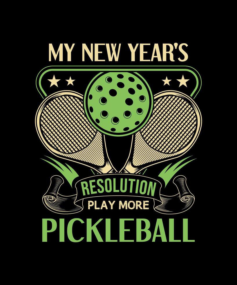 min ny år upplösning är till spela Mer pickleball grafisk t-shirt design. vektor