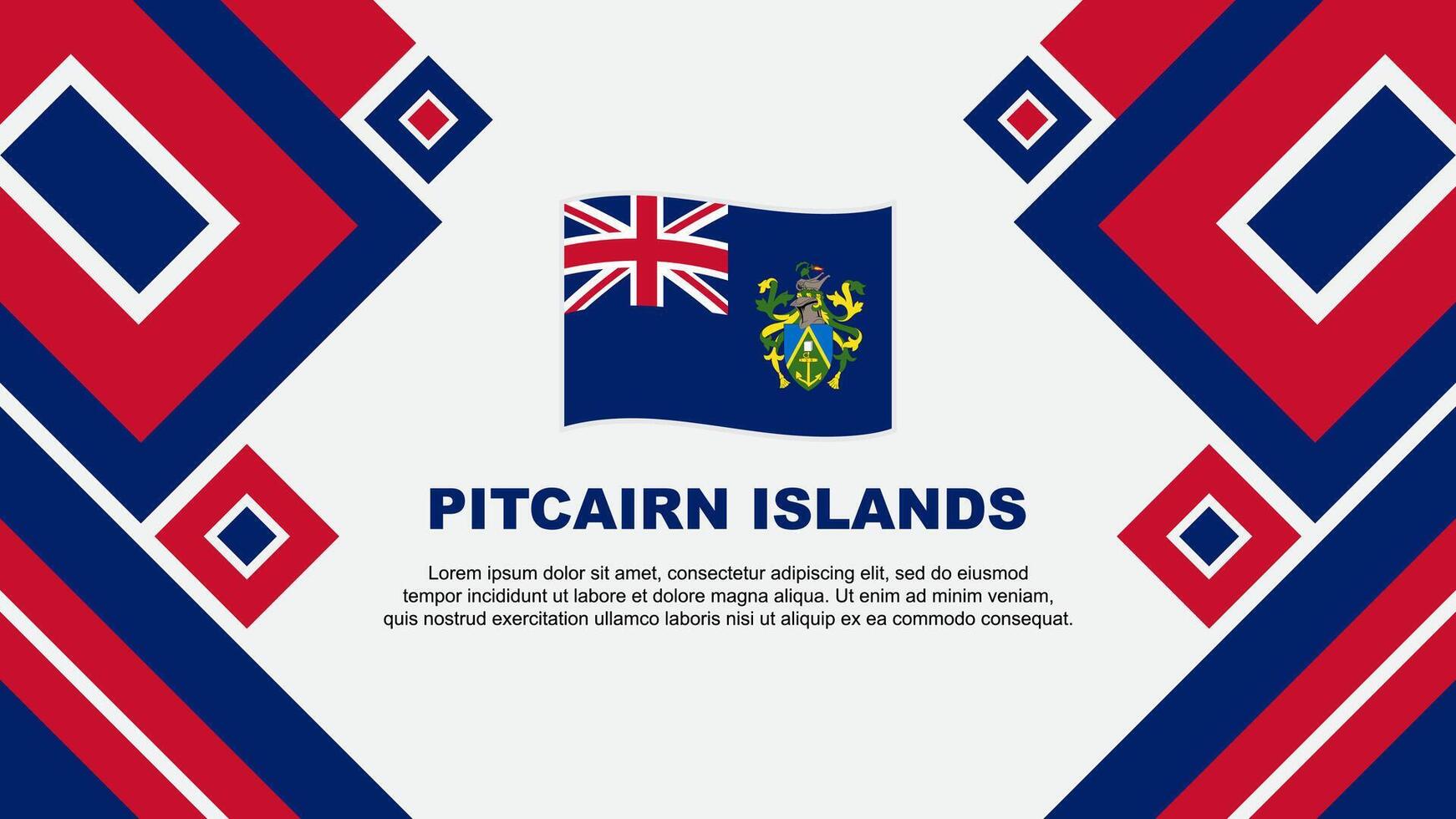 Pitcairn Inseln Flagge abstrakt Hintergrund Design Vorlage. Pitcairn Inseln Unabhängigkeit Tag Banner Hintergrund Vektor Illustration. Pitcairn Inseln Karikatur