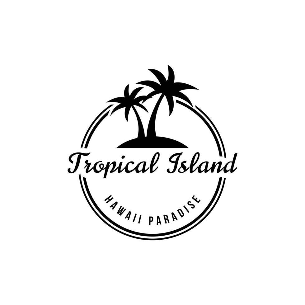 tropisch Insel Sommer- Hawaii Ferien Logo Design Konzept Idee mit Etikette Kreis und Palme Baum vektor