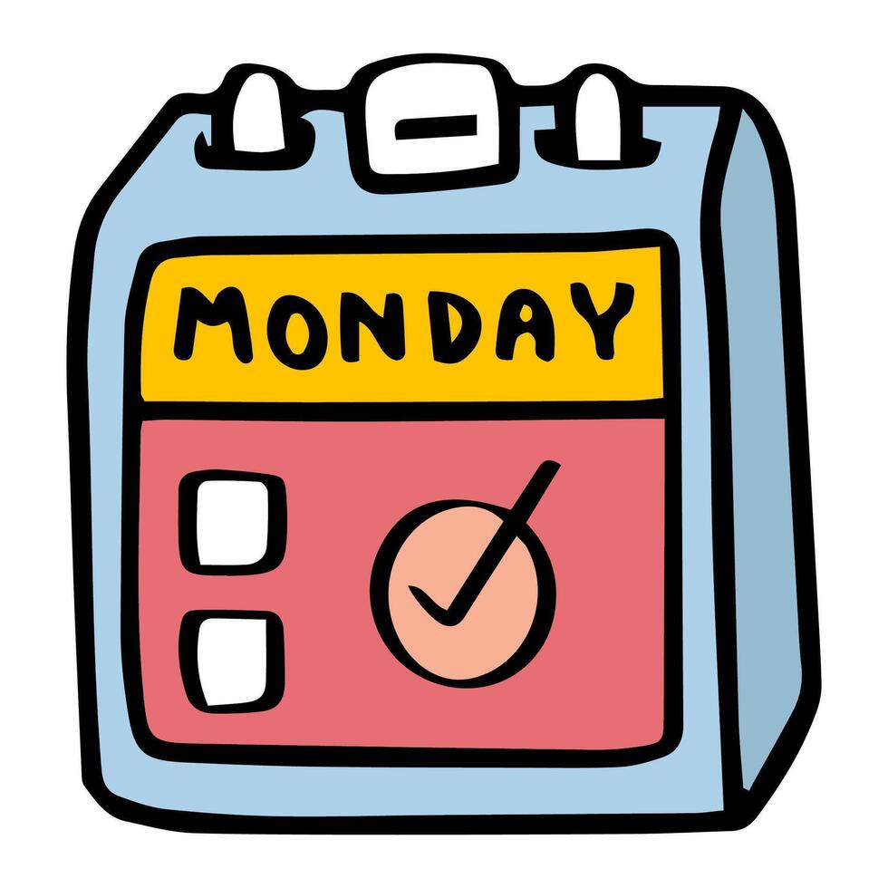 Karikatur Kalender Seite Symbol markiert Montag mit ein Häkchen, symbolisieren Aufgabe Fertigstellung oder ein wichtig Veranstaltung geplant auf Das Tag. vektor