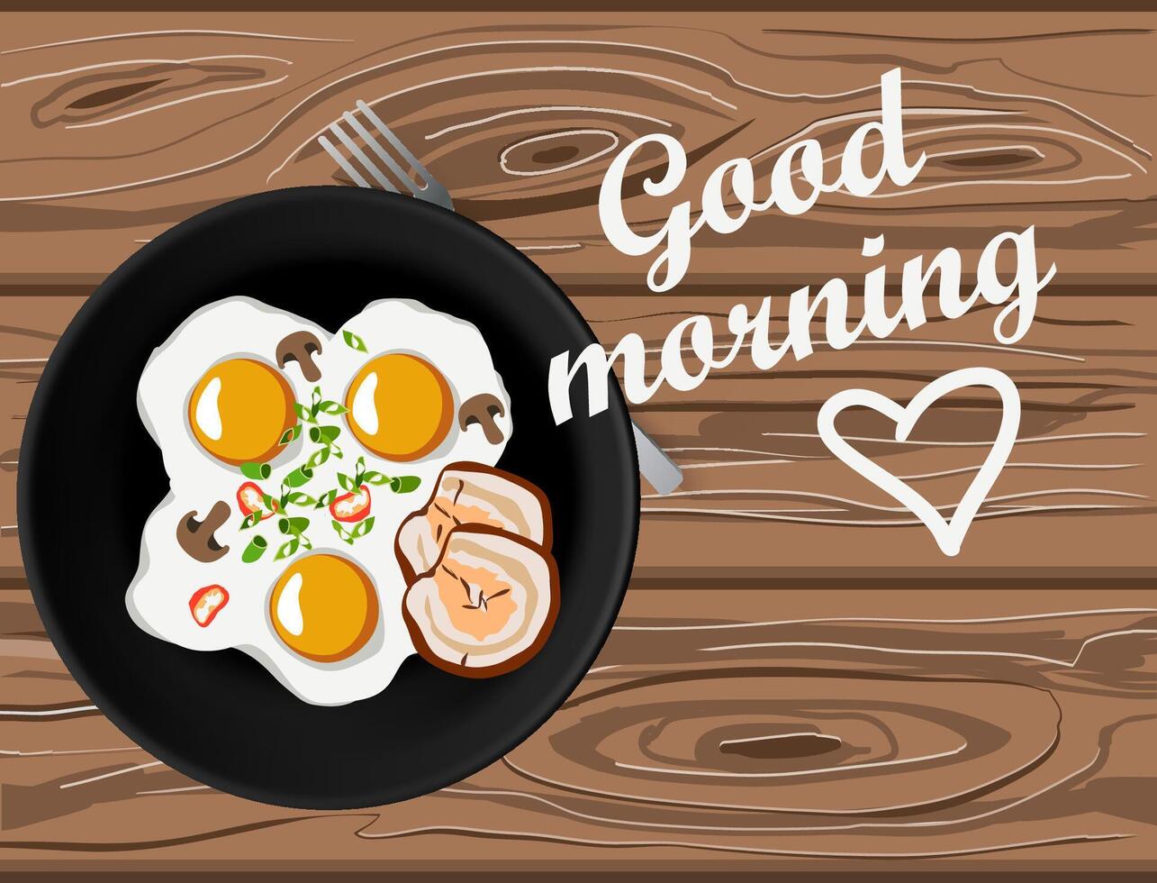 gebraten Eier und Speck oben Aussicht auf hölzern Tabelle mit gut Morgen Beschriftung. Zuhause gemacht Frühstück mit Liebe vektor