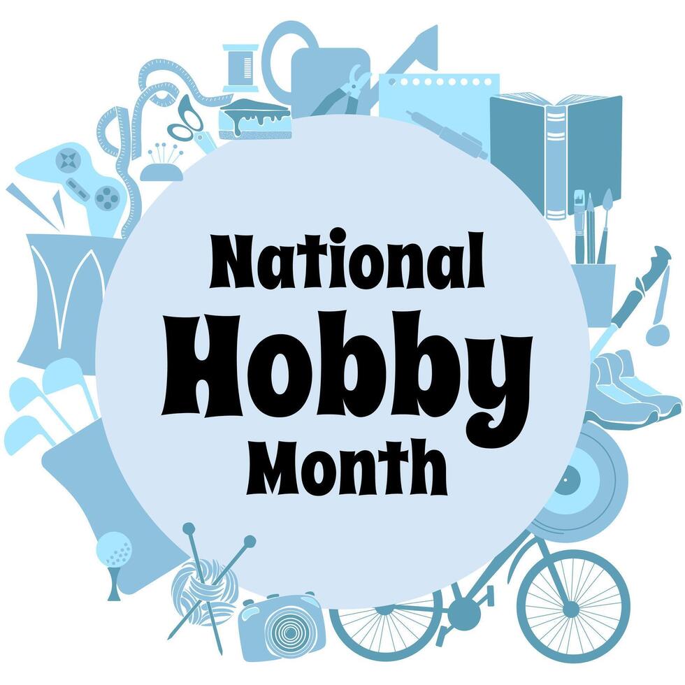 National Hobby Monat, Postkarte oder Poster zum ein Urlaub Veranstaltung oder Datum vektor