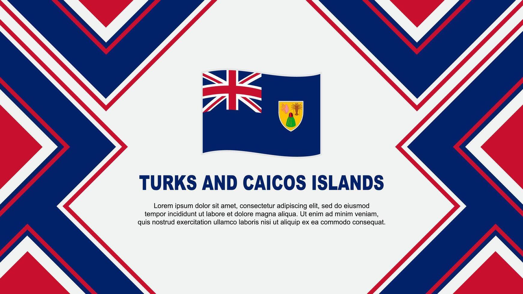 turkar och caicos öar flagga abstrakt bakgrund design mall. turkar och caicos öar oberoende dag baner tapet vektor illustration. vektor