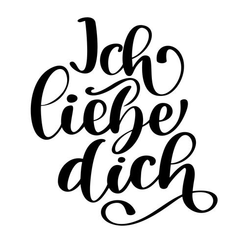 Handskriven text i tyska Ich liebe dich. Älskar dig vykort. Frasen för Alla hjärtans dag. Bläckillustration. Modern pensel kalligrafi. Isolerad på vit bakgrund vektor