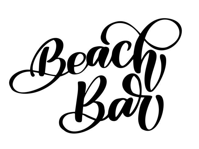 Handgezeichnete Phrase Strandbar. Vector Beschriftungskalligraphiegrußkarte oder -einladung für Strandbarschablone