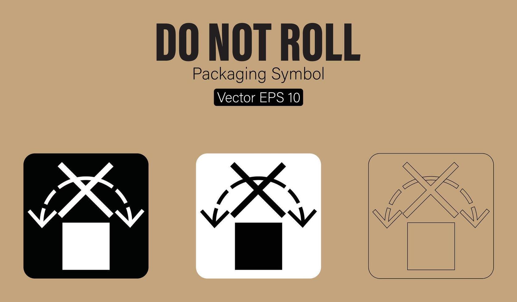 tun nicht rollen Verpackung Symbol vektor