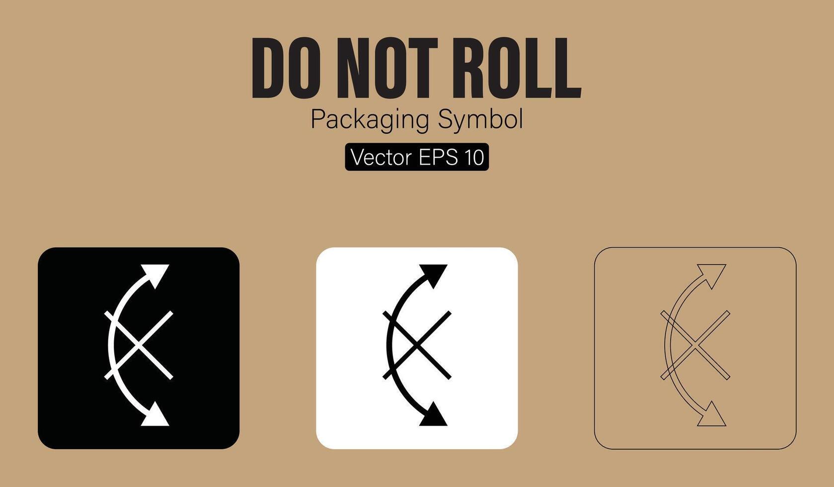 tun nicht rollen Verpackung Symbol vektor