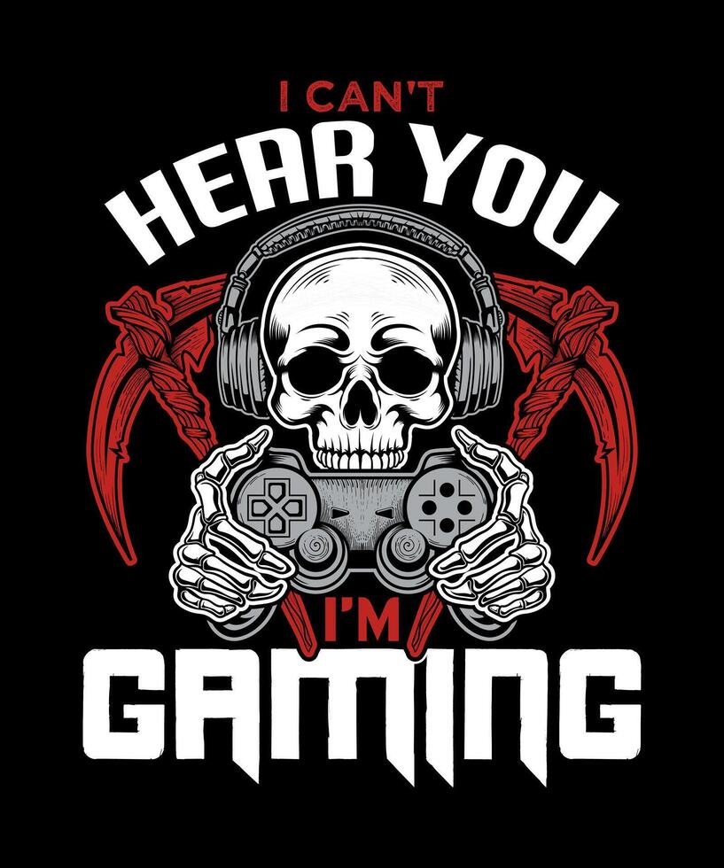 jag kan inte höra du jag är gaming skalle gamer headsetet t-shirt design vektor