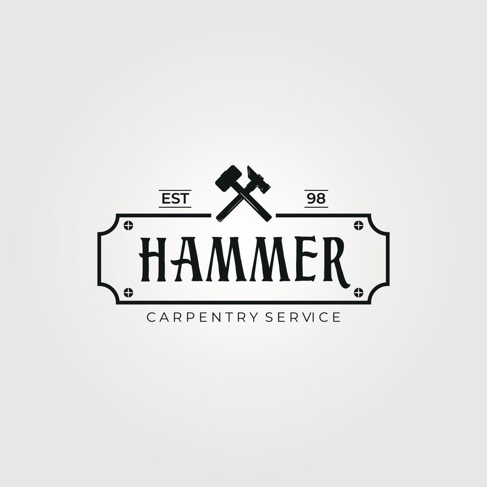 Zimmerei Bedienung mit Hammer Logo Jahrgang Vektor Illustration Design