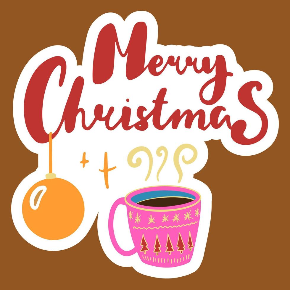 Frohe Weihnachten-Schriftzug-Aufkleber mit Tasse Tee und Weihnachtskugel Illustration primitiver flacher Stil vektor