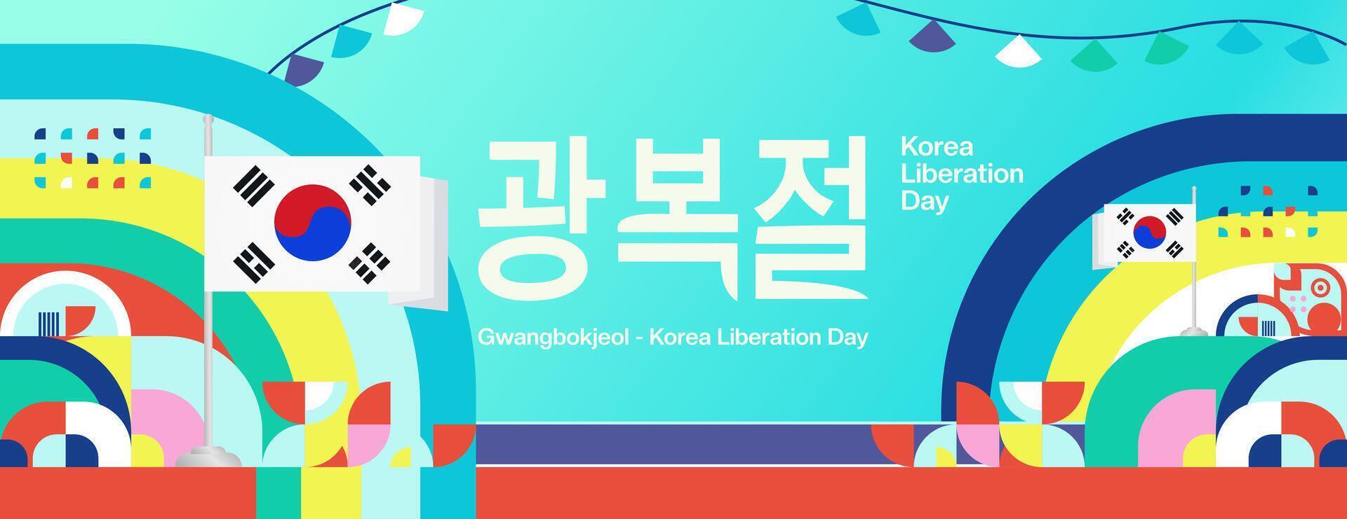 Korea National Befreiung Tag breit Banner im bunt modern geometrisch Stil. glücklich gwangbokjeol Tag ist Süd Koreanisch Unabhängigkeit Tag. Vektor Illustration zum National Urlaub feiern