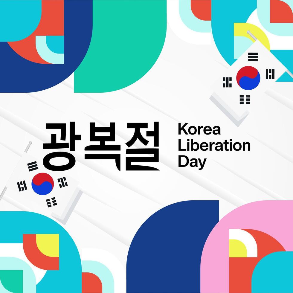 Korea National Befreiung Tag Platz Banner im bunt modern geometrisch Stil. glücklich gwangbokjeol Tag ist Süd Koreanisch Unabhängigkeit Tag. Vektor Illustration zum National Urlaub feiern