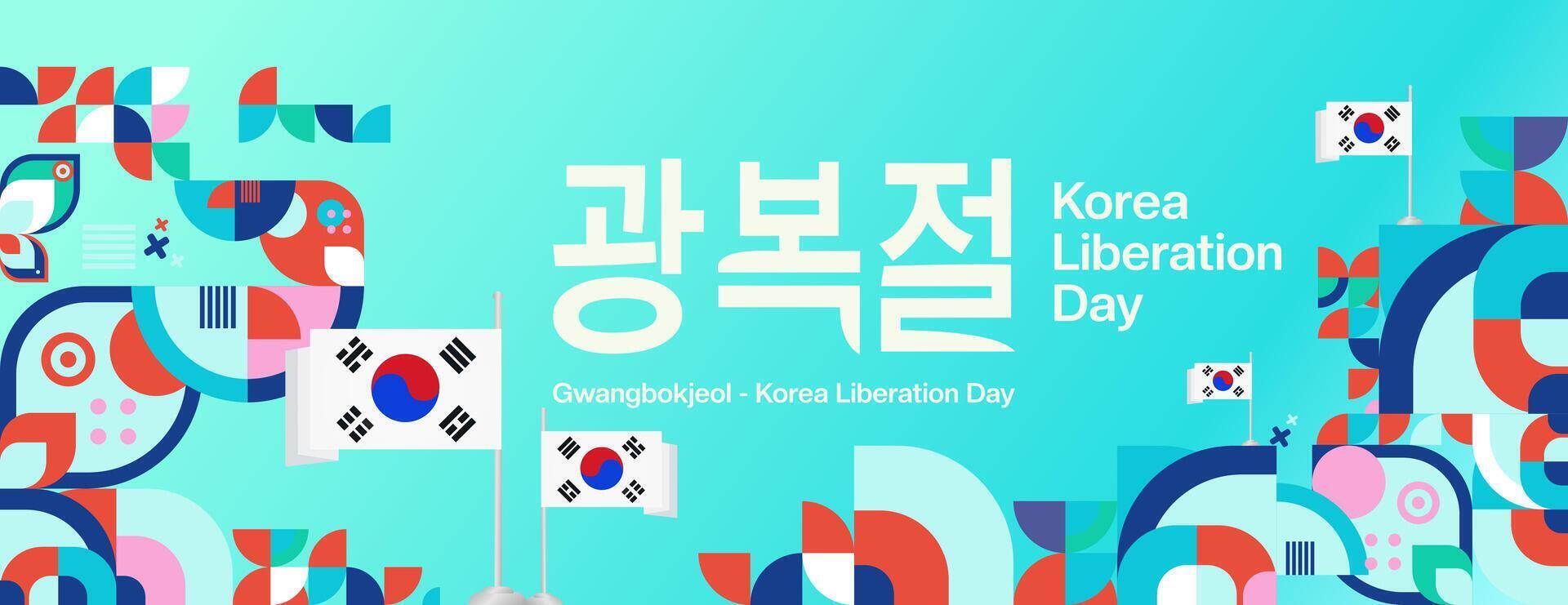 Korea National Befreiung Tag breit Banner im bunt modern geometrisch Stil. glücklich gwangbokjeol Tag ist Süd Koreanisch Unabhängigkeit Tag. Vektor Illustration zum National Urlaub feiern