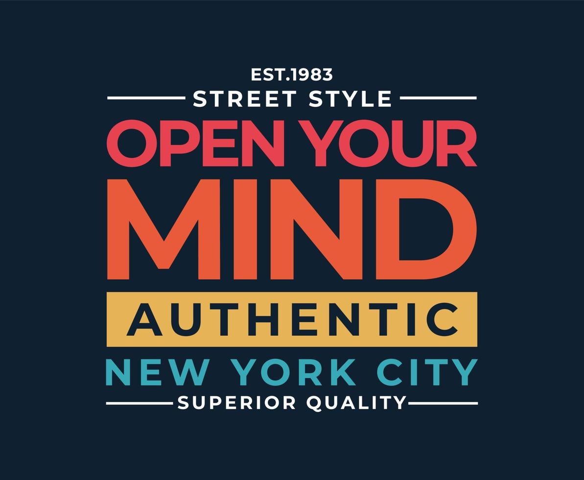 öppna ditt sinne new york city typografi t-shirt design vektor