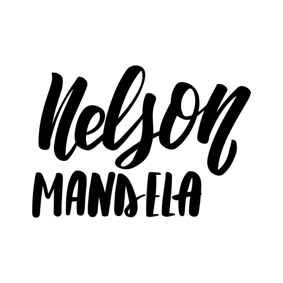 Nelson Mandela Day handgeschriebener Text, Wörter, Typografie, Kalligraphie, Handbeschriftung. Vektor-Handschrift in einer Farbe, für Banner-Poster, Aufkleber-Etikett, Slogan-Titel, Überschrift, Emblem. vektor