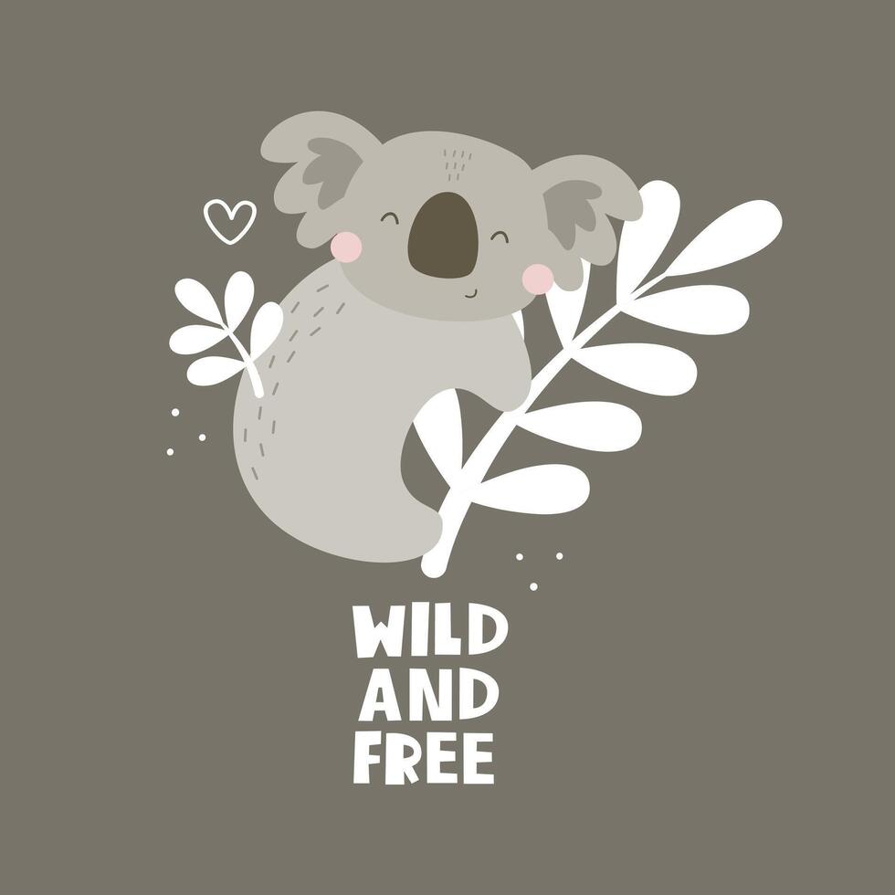 wild und frei. Karikatur Koala, Hand Zeichnung Beschriftung. eben Stil, bunt Vektor zum Kinder. Baby Design zum Karten, Poster Dekoration, drucken