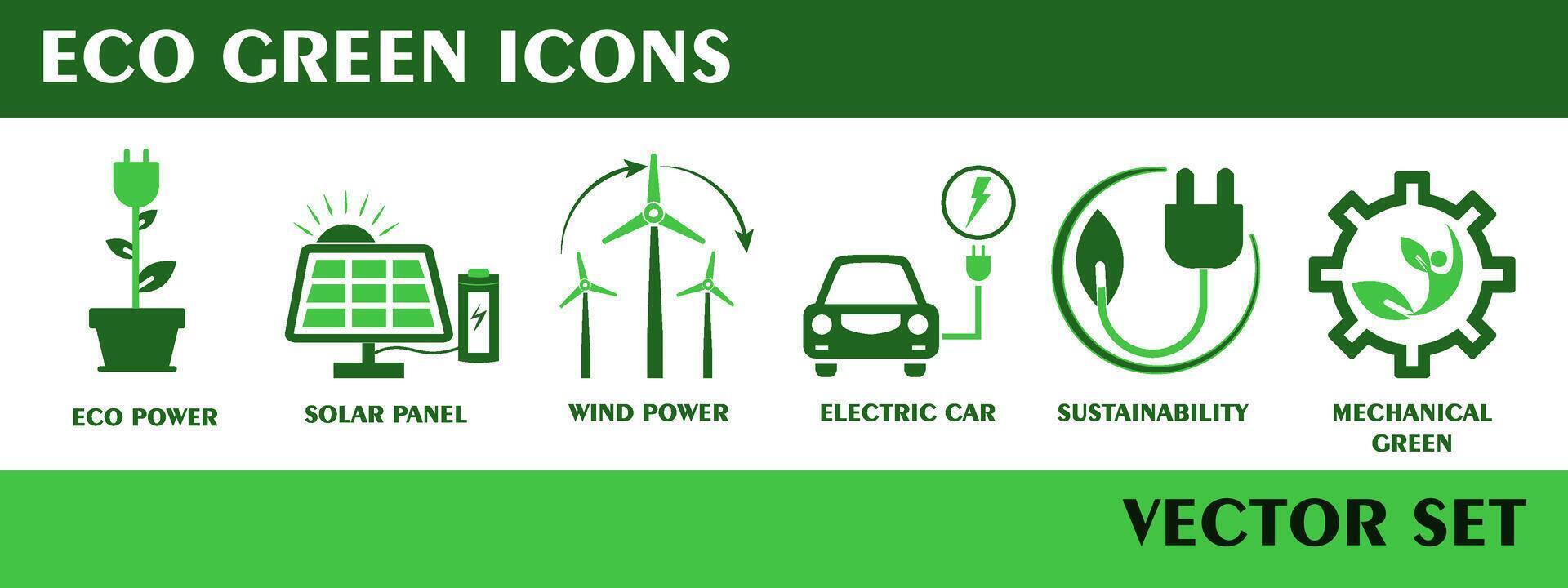 Öko Grün Symbol Satz. enthält Öko Leistung, Solar- Tafel, Wind Leistung, elektrisch Auto, Nachhaltigkeit, mechanisch grün. solide Symbole Grün Farben Vektor Sammlung.