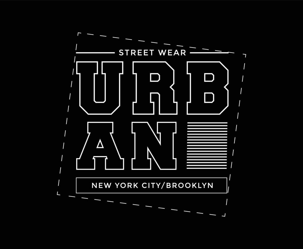 urbanes Typografie-Vektor-T-Shirt-Design vektor