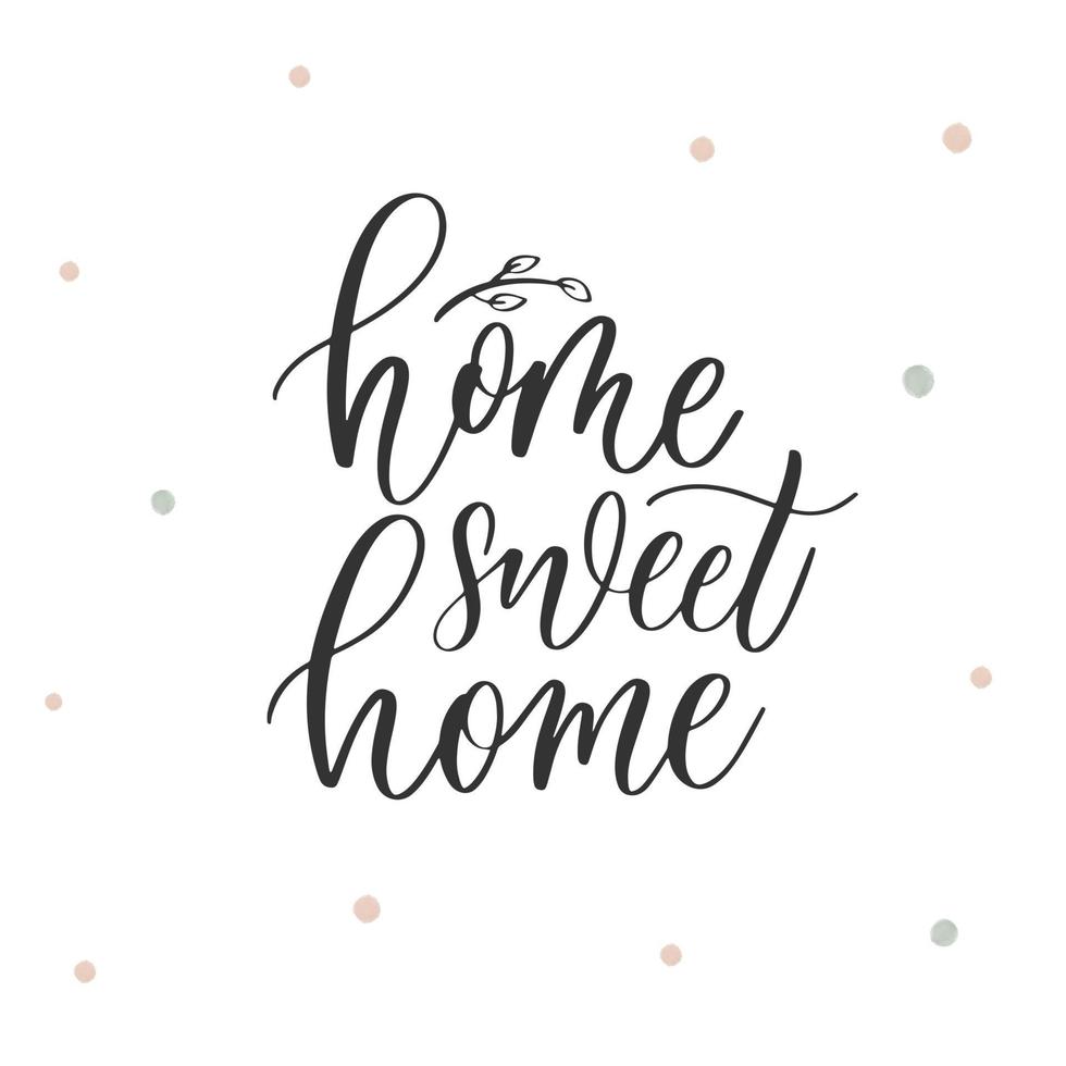 Home Sweet Home - Handschrift Inschrift. vektor