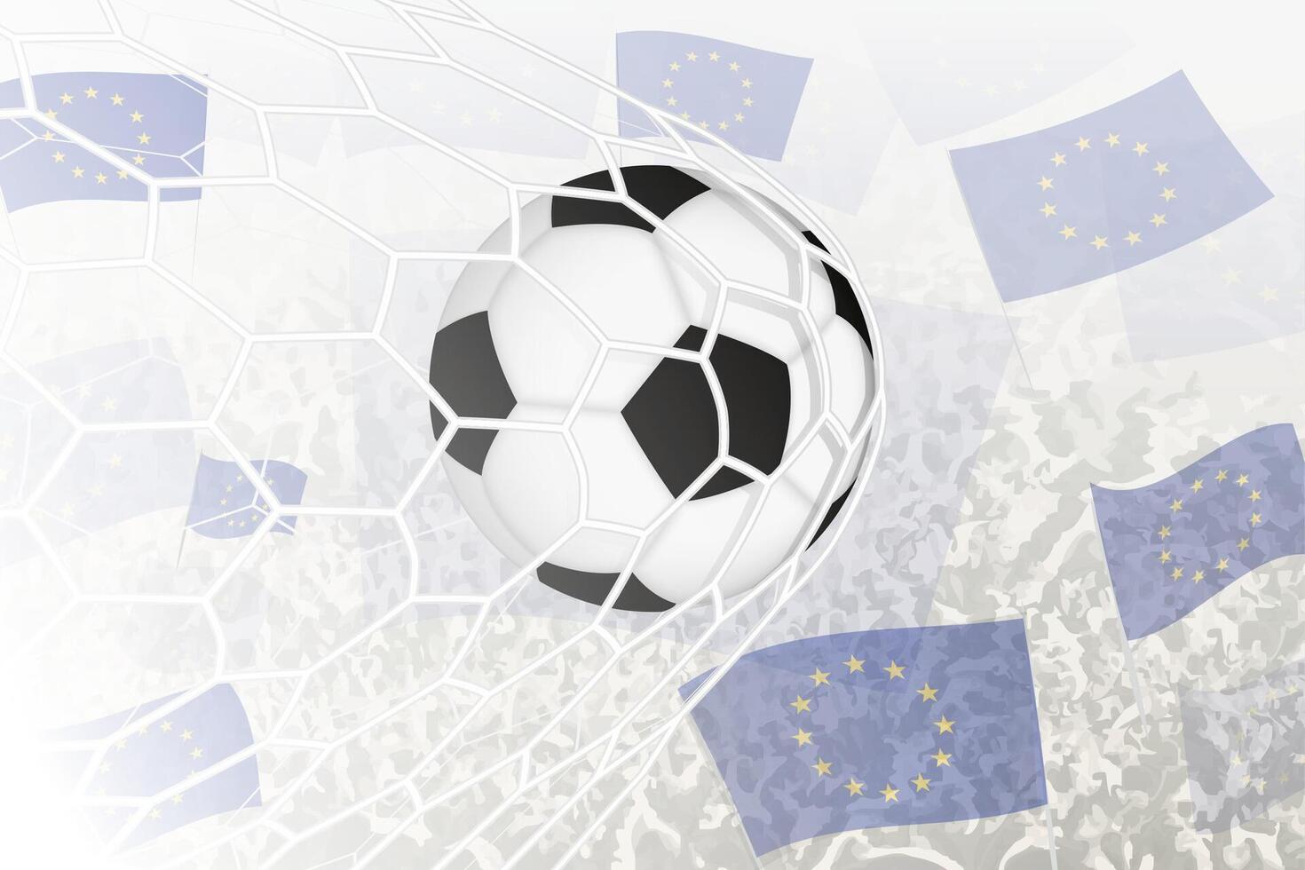 National Fußball Mannschaft von europäisch Union erzielte Ziel. Ball im Tor Netz, während Fußball Unterstützer sind winken das europäisch Union Flagge im das Hintergrund. vektor