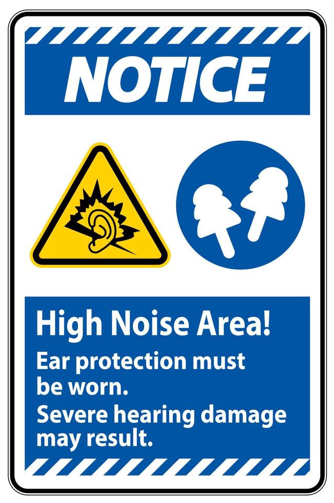 varningsskylt högt bullerområde hörselskydd måste bäras, allvarliga hörselskador kan uppstå vektor