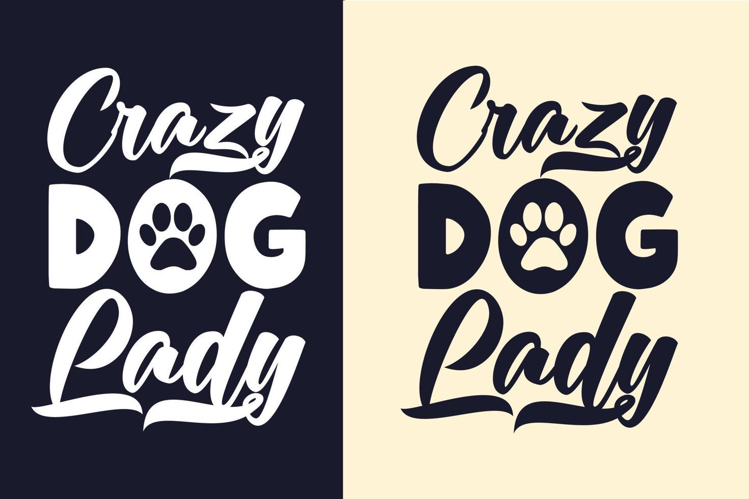 verrückter Hund Dame Typografie Svg Hund Zitate Design für T-Shirt vektor