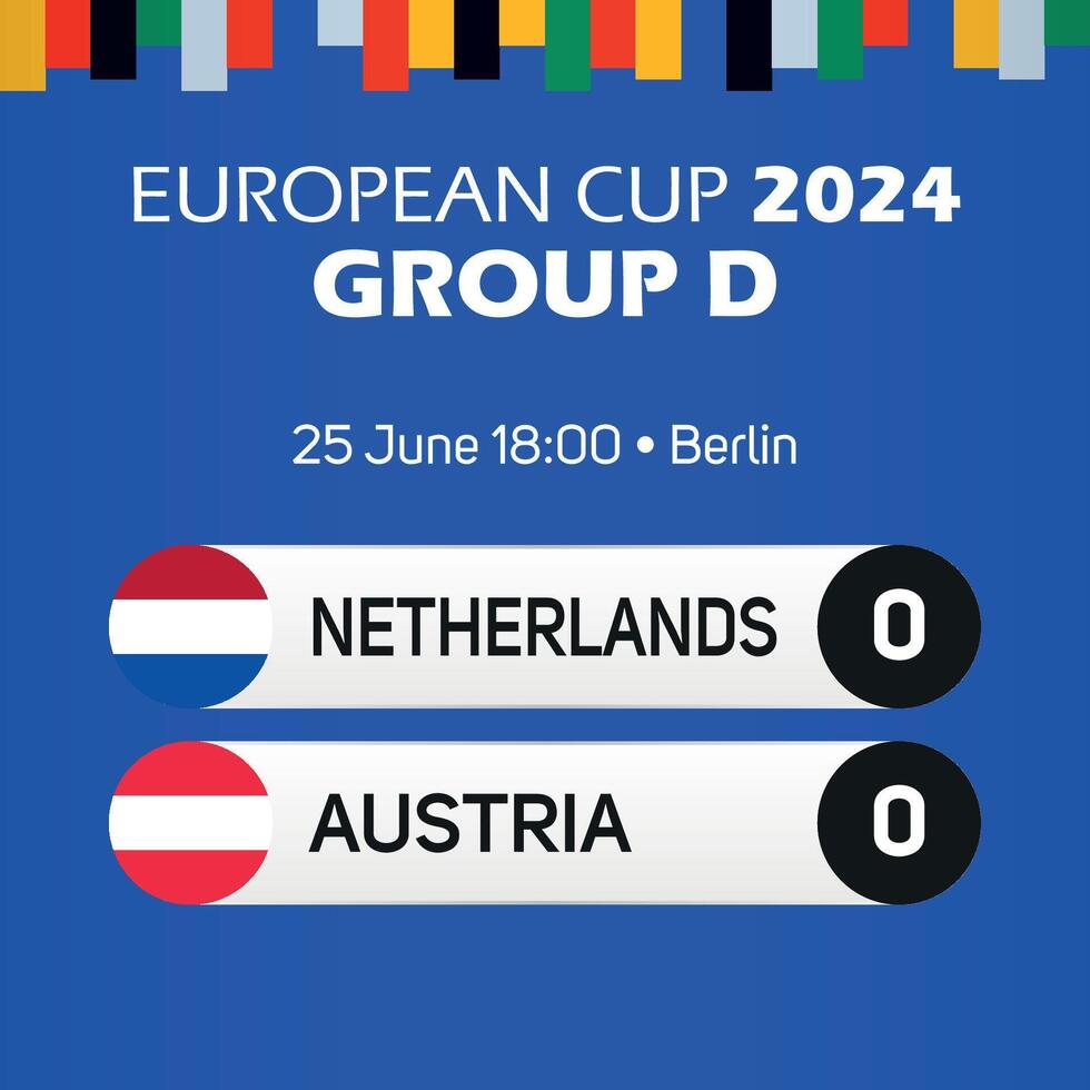 nederländerna mot österrike europeisk fotboll mästerskap grupp d match tavlan baner euro Tyskland 2024 vektor