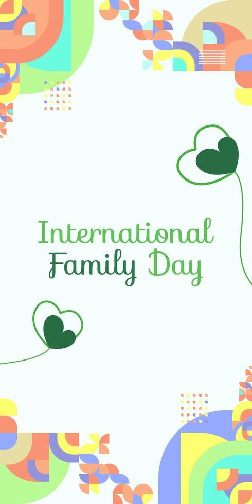 International Familie Tag Vertikale Banner. modern geometrisch abstrakt Hintergrund im bunt Stil zum Familie Tag. glücklich Familie Tag Gruß Karte Startseite mit Text. kann das Liebe von das Familie Sein großartig vektor