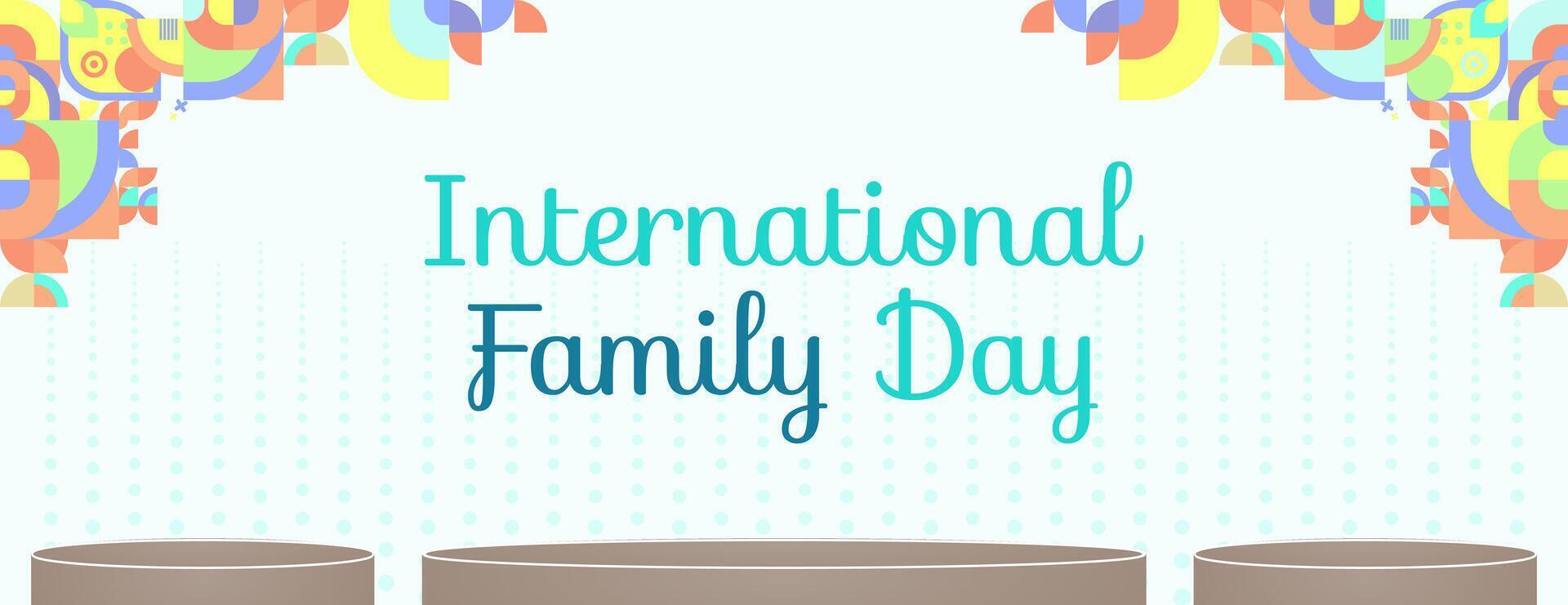 International Familie Tag breit Banner. modern geometrisch abstrakt Hintergrund im bunt Stil zum Familie Tag. glücklich Familie Tag Gruß Karte Startseite mit Text und leeren Raum vektor