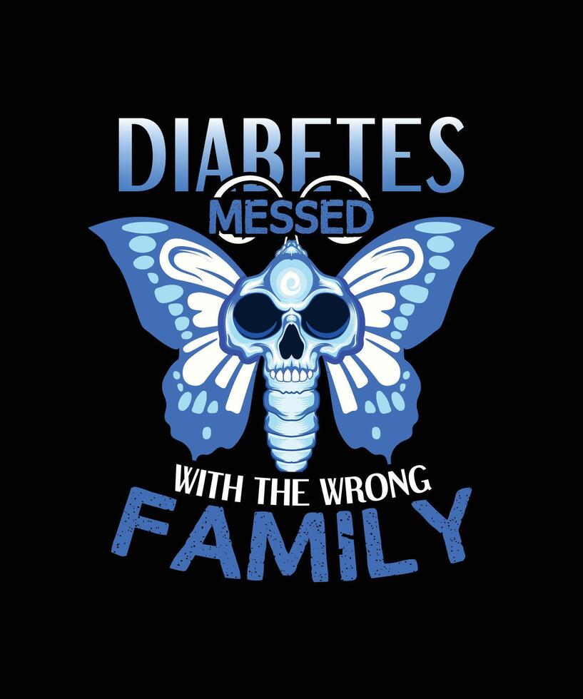 Diabetes durcheinander mit das falsch Familie T-Shirt Design vektor