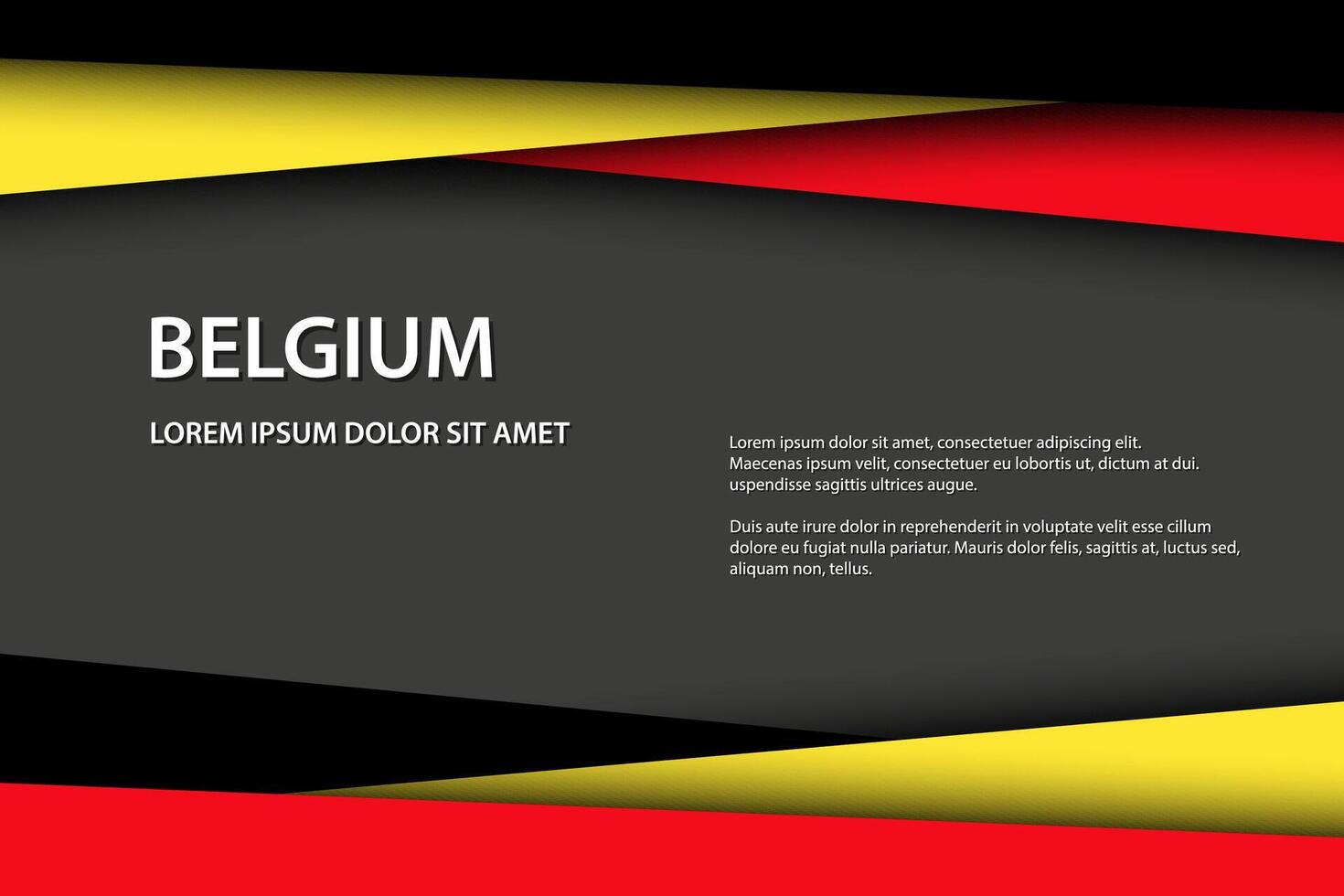modern Hintergrund mit Belgier Farben und grau kostenlos Raum zum Ihre Text, überlagert Blätter von Papier im das aussehen von das Belgier Flagge, gemacht im Belgien vektor