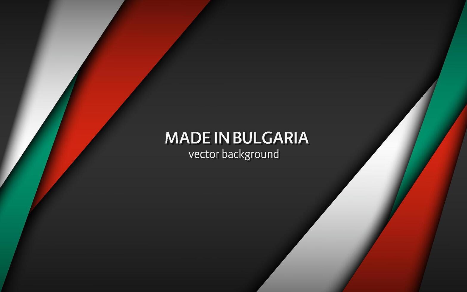 gemacht im Bulgarien, modern Hintergrund mit bulgarisch Farben, überlagert Blätter von Papier im das Farben von das bulgarisch dreifarbig, abstrakt Breitbild Hintergrund vektor