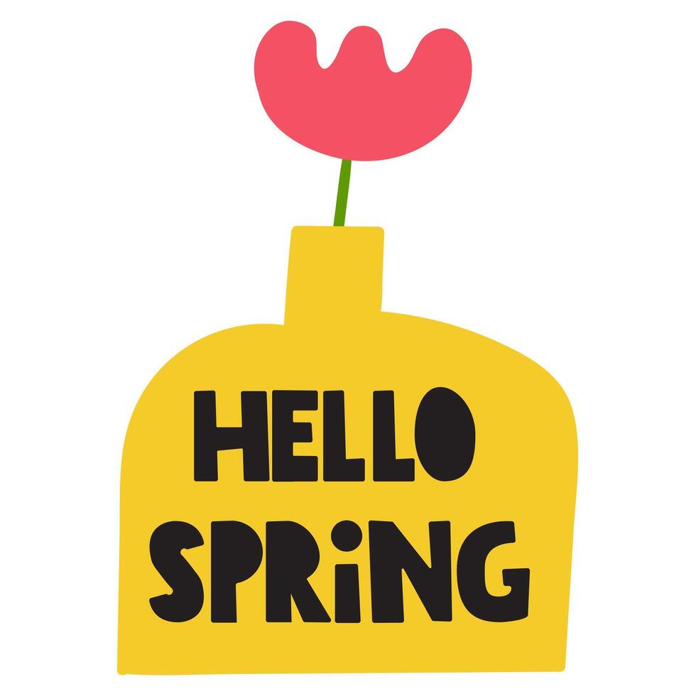 Gelb Vase mit Blume. Phrase - - Hallo Frühling. eben Design. Hand gezeichnet Illustration auf Weiß Hintergrund. vektor