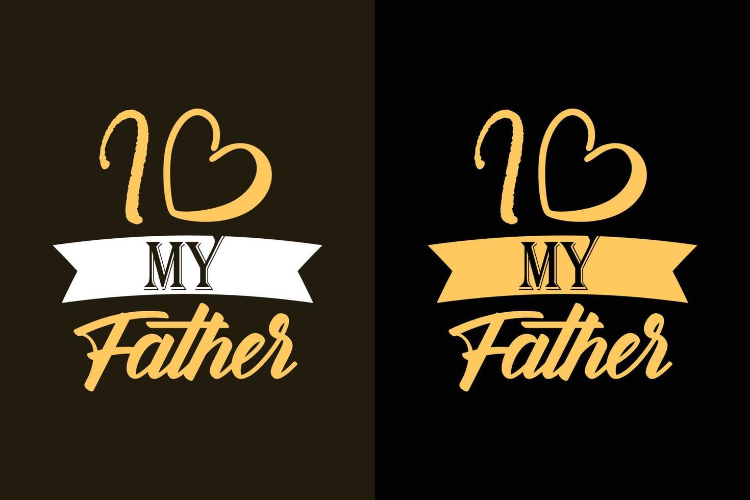 Ich liebe den Vatertag meines Vaters oder Papa-T-Shirt-Slogan-Zitate vektor