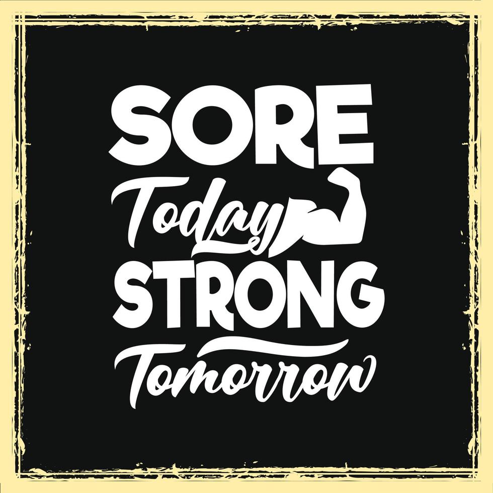 heute wund stark morgen Workout-Fitnessstudio-Typografie zitiert Design für T-Shirt vektor