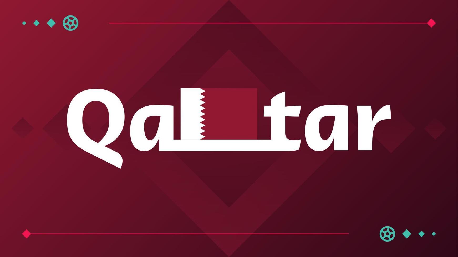 Katar-Flagge und Text auf dem Hintergrund des Fußballturniers 2022. Vektor-Illustration Fußball-Muster für Banner, Karte, Website. burgunder farbe nationalflagge katar vektor