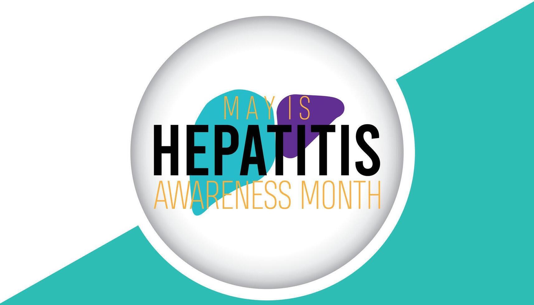 Hepatitis Bewusstsein Monat beobachtete jeder Jahr im dürfen. Vorlage zum Hintergrund, Banner, Karte, Poster mit Text Inschrift. vektor