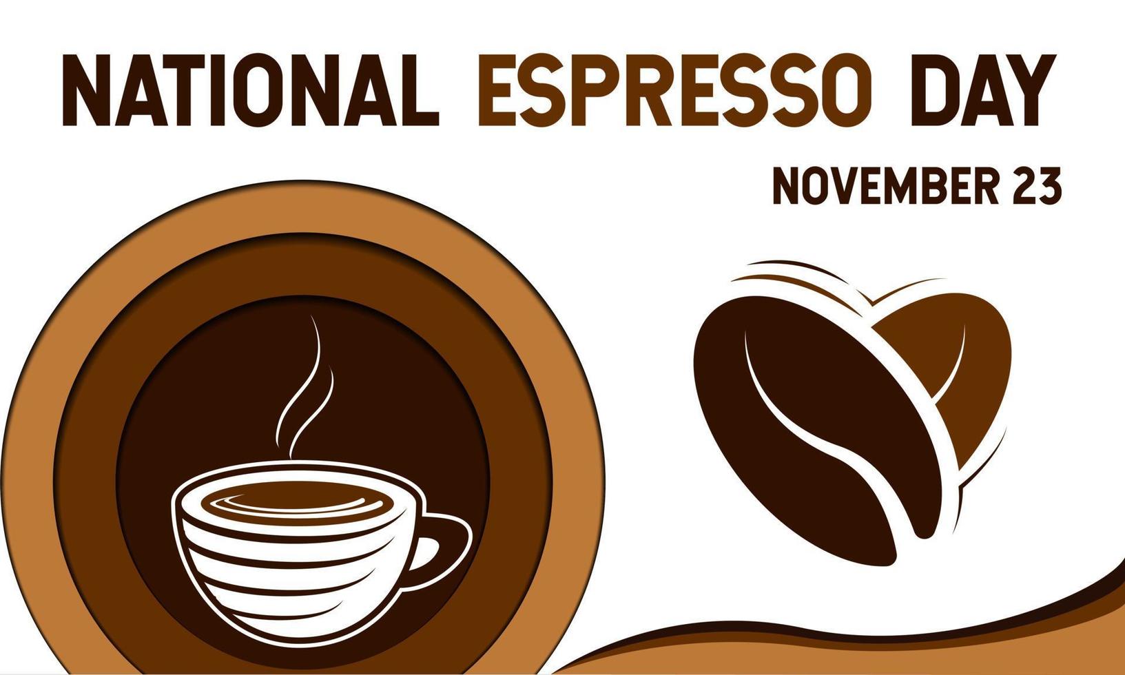 nationaler Espresso-Tageshintergrund. 23. November Premium- und Luxus-Grußkarte, Brief, Poster oder Banner. mit einer Kaffeetasse, einem Herzen und einem Liebessymbolvektor vektor