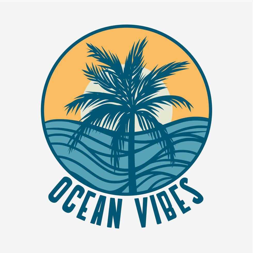 Ozean-Vibes mit Vintage-Retro-Illustration des Strandes und der Palme vektor