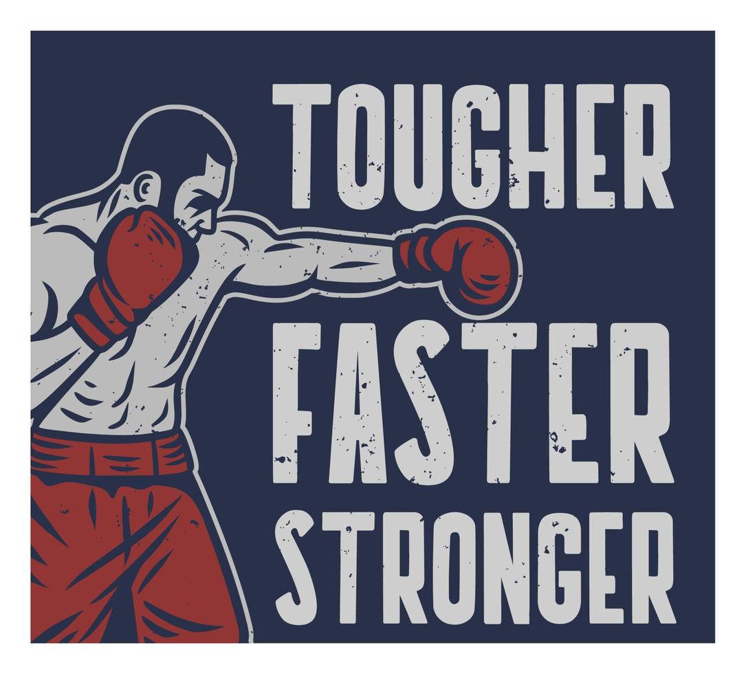 boxningscitat slogan typografi tuffare snabbare starkare med boxerillustration i vintage retrostil vektor