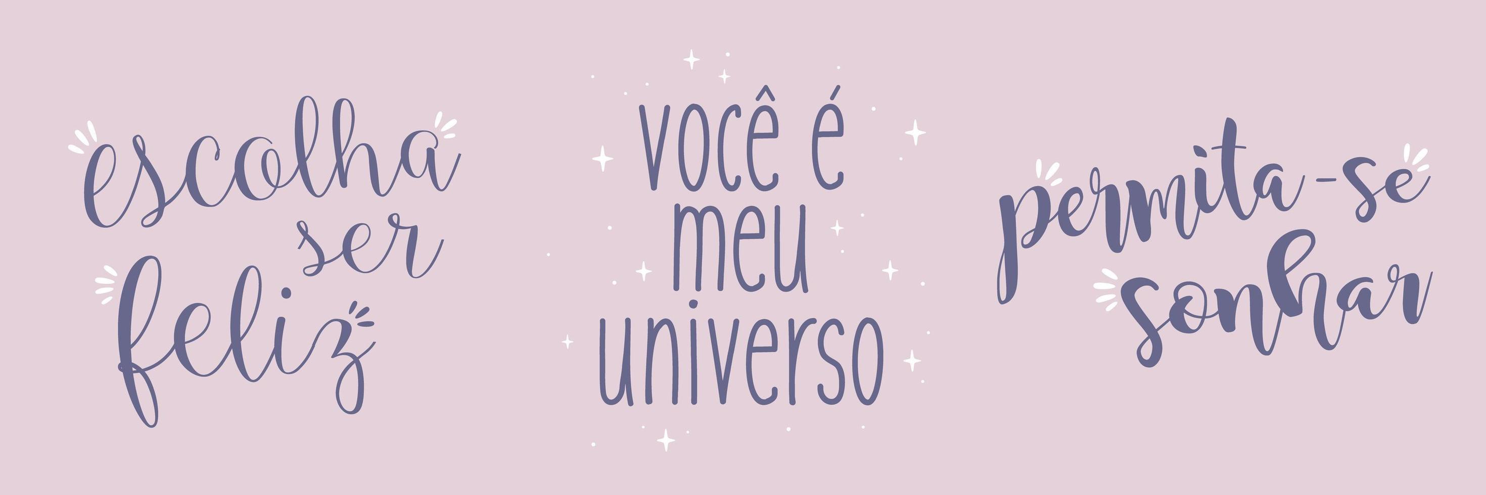 tre citat på brasiliansk portugisiska. översättning - välj att vara lycklig - du är mitt universum - tillåt dig själv att drömma vektor
