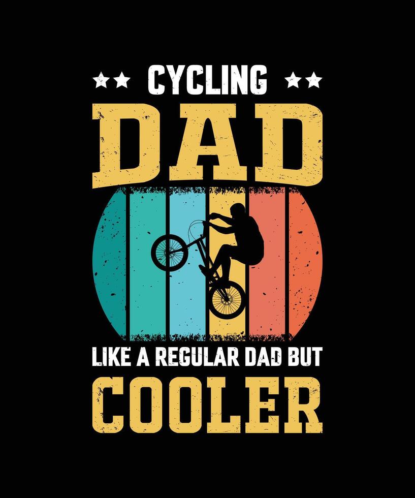 cykling pappa tycka om en regelbunden pappa men kylare årgång fars dag t-shirt design vektor