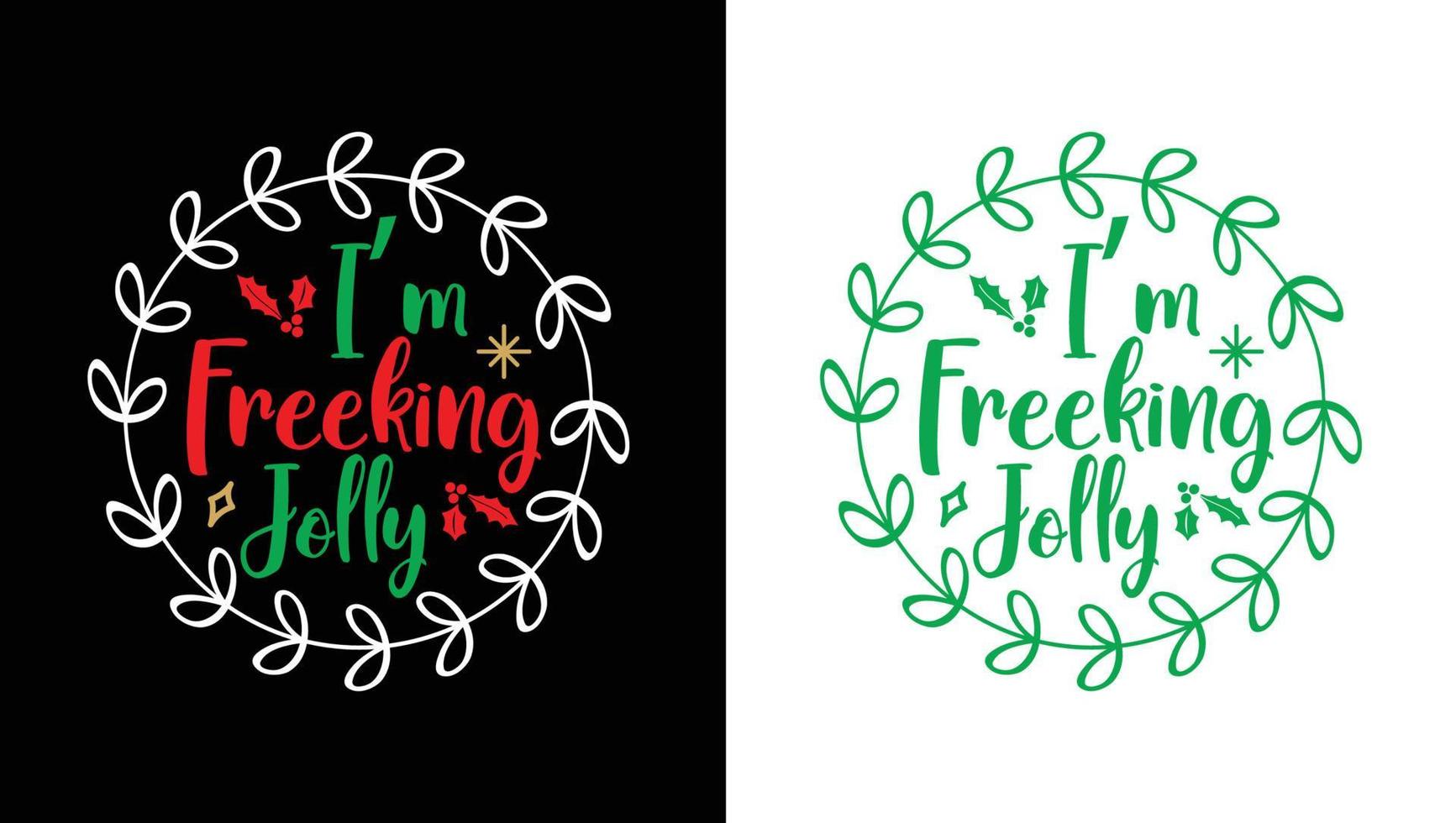 I'm freeking jolly t-shirtdesign vektor