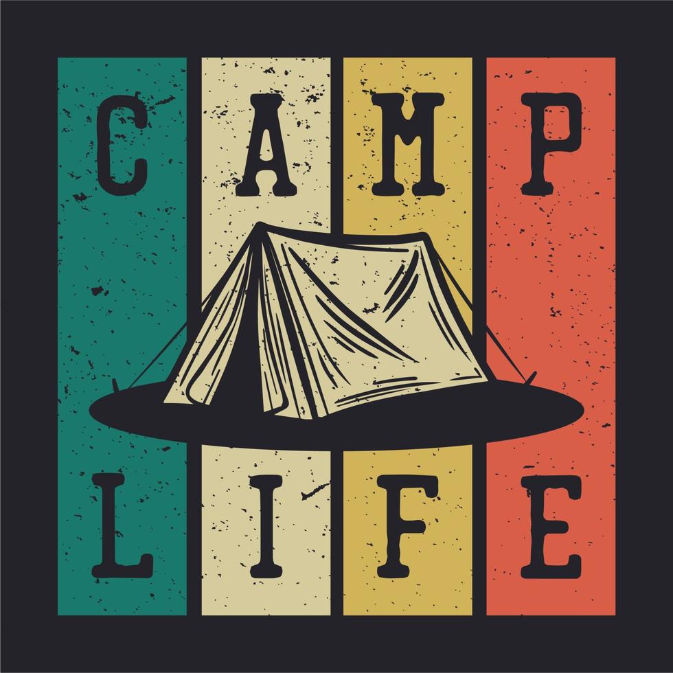t-shirt design läger liv med camping tält vintage illustration vektor