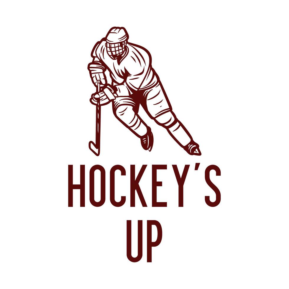 t-shirtdesign hockey's up med hockeyspelare som håller hockeyklubban när han glider på isen vintageillustration vektor