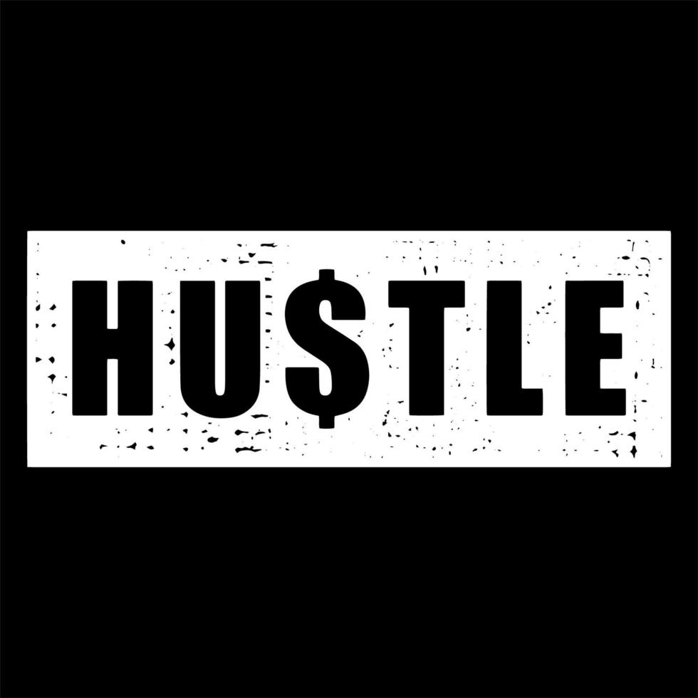 hustle t-shirt design vektor