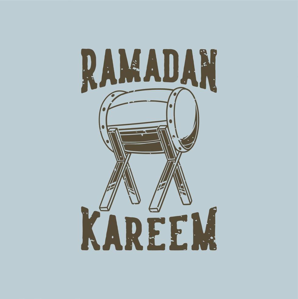 vintage slogan typografi ramadan kareem för t shit design vektor