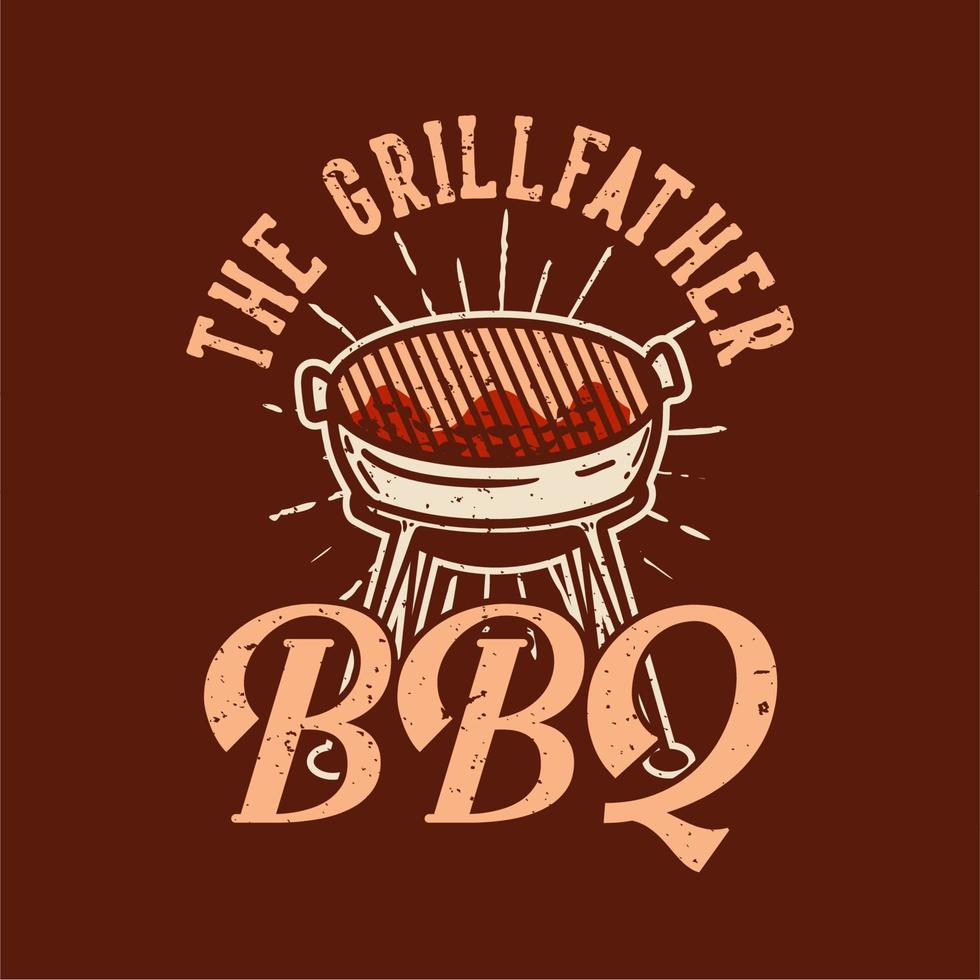 t-shirt designa grillfather bbq med grill vintage illustration vektor